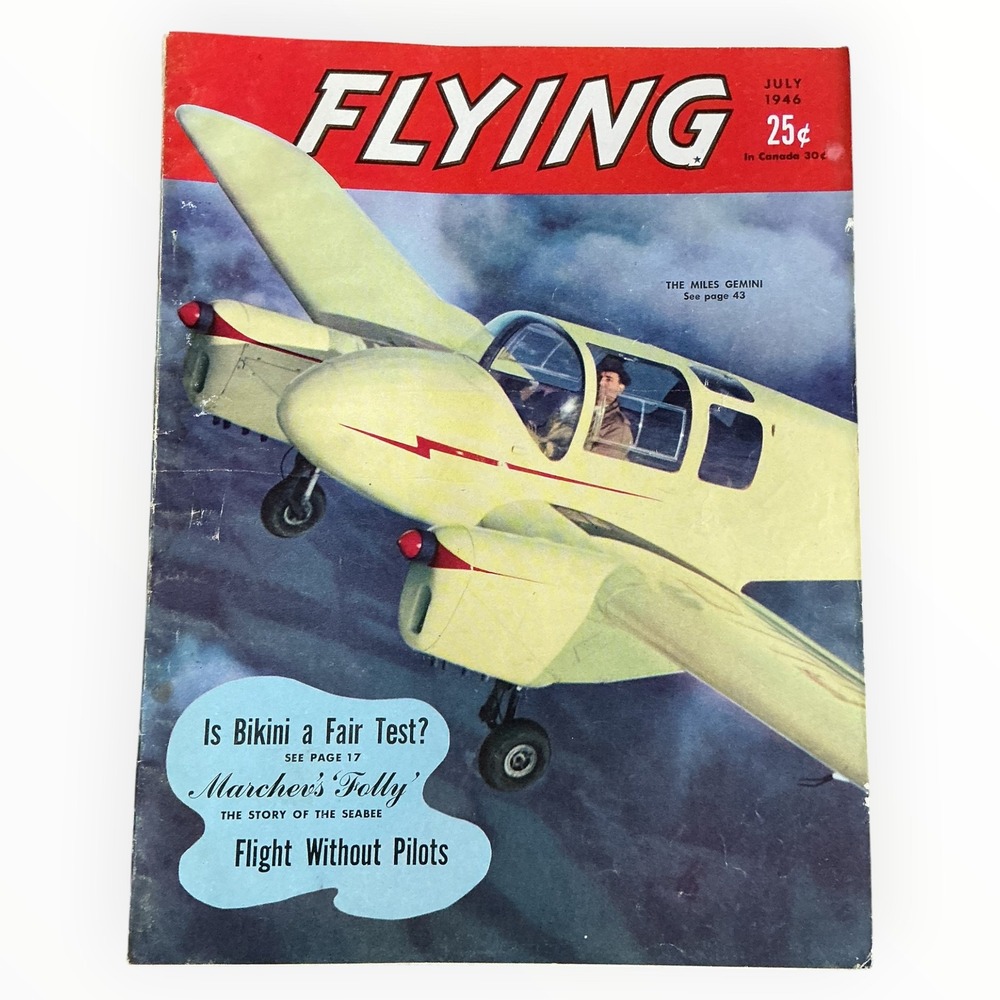Flying Magazine July 1946 Miles Gemini Bikini Test WWII Aviation Vintage